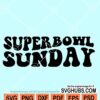 Superbowl Sunday SVG, superbowl wavy letters vg, Sunday Funday Svg, Weekend svg file