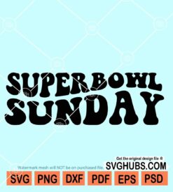 Superbowl Sunday SVG, superbowl wavy letters vg, Sunday Funday Svg, Weekend svg file