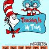 Teaching is my thing svg
