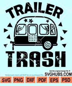 Trailer trash svg