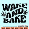 Wake and bake retro svg