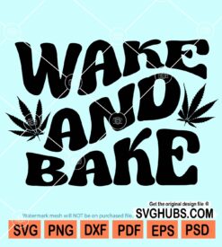 Wake and bake retro svg