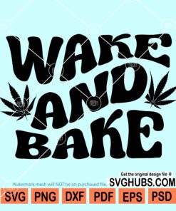 Wake and bake retro svg