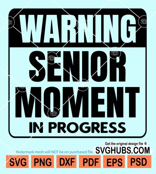 Warning senior moment in progress svg