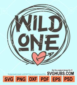 Wild one with love heart and arrow svg