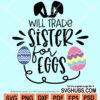 Will trade sister for eggs svg
