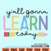 Yall gonna learn today SVG