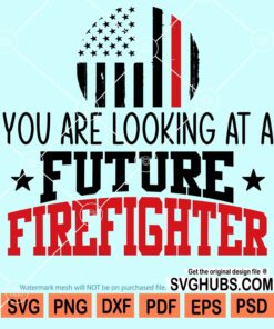 You are looking at a future firefighter svg
