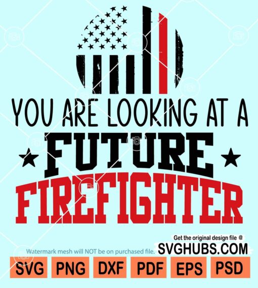 You are looking at a future firefighter svg