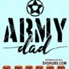 Army dad svg