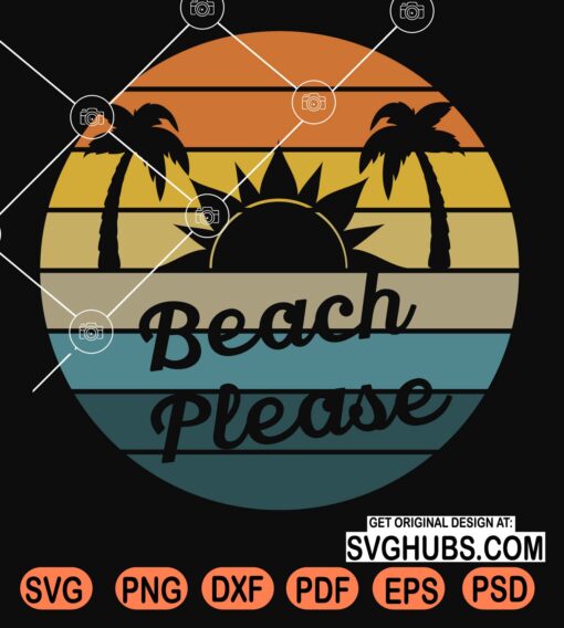 Beach please svg