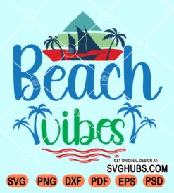 Beach vibes svg