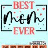 Best mom ever svg