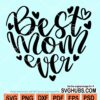 Best mom ever svg