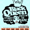 Black queen the most powerful piece in the game svg