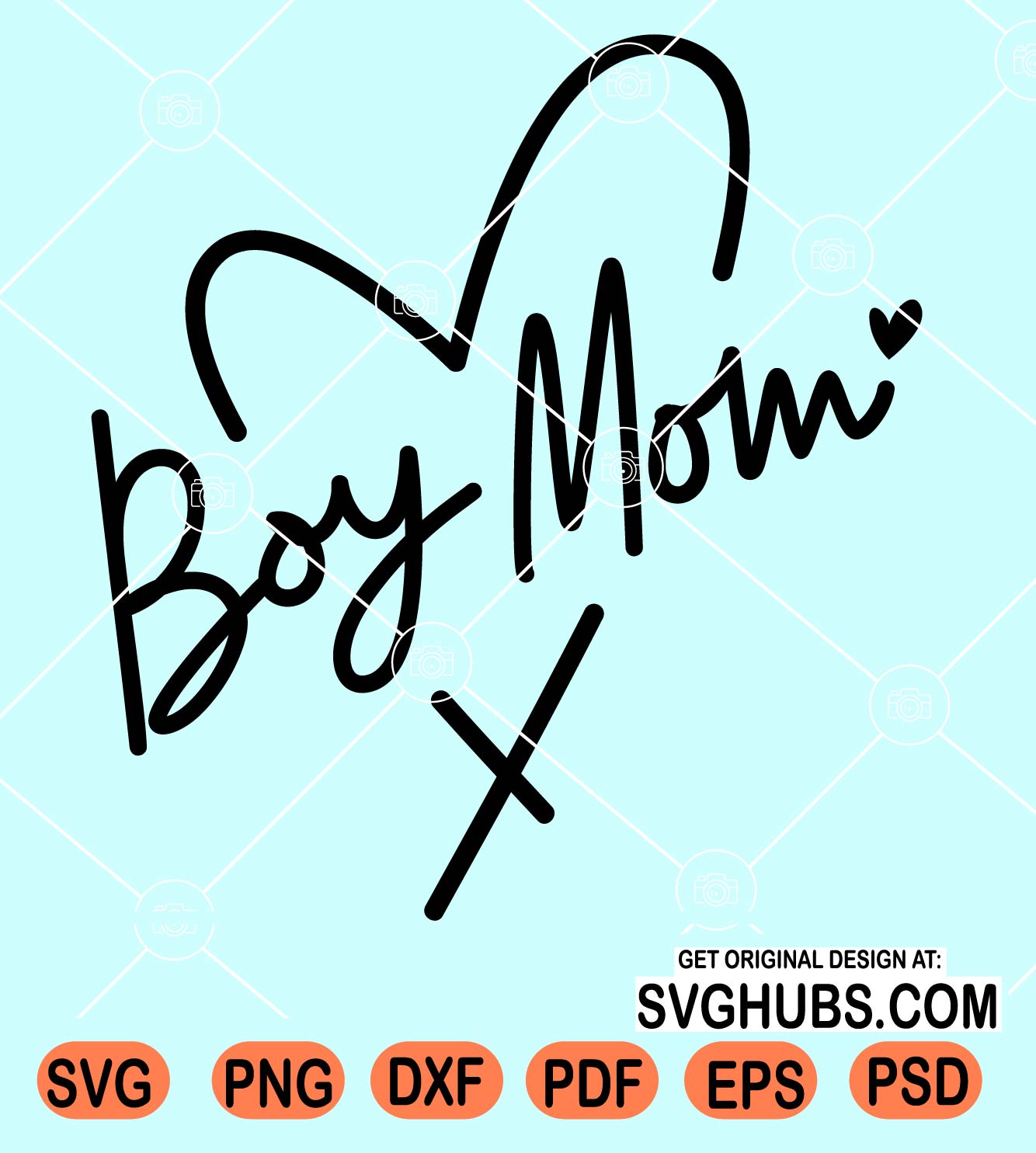 boy mama, mom of boys - free svg file for members - SVG Heart