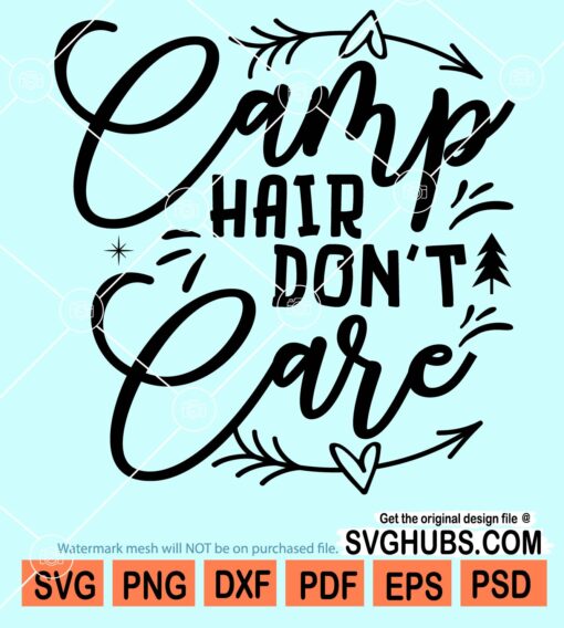Camp hair don't care svg