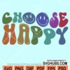 Choose happy retro with smiley faces svg