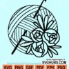 Crochet and floral yarn ball svg