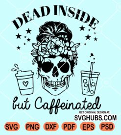 Dead inside but caffeinated svg