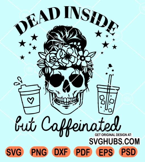 Dead inside but caffeinated svg