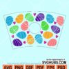 Easter eggs starbucks cup wrap svg