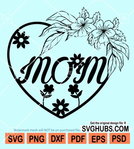 Floral mom heart svg