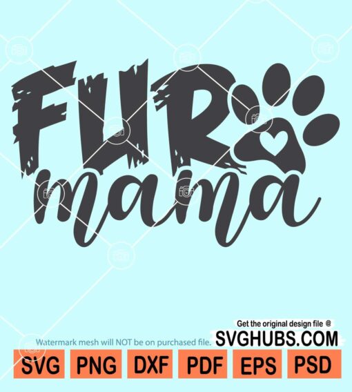 Fur mama with paw svg