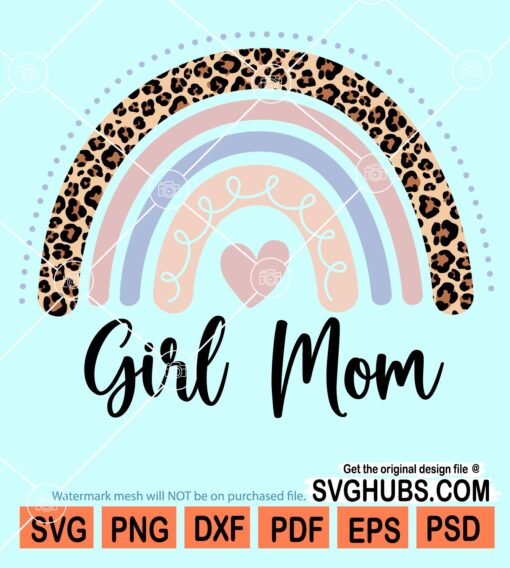 Girl mom leopard print rainbow svg