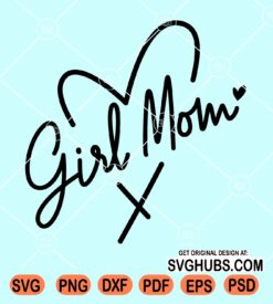 Girl mom love heart svg