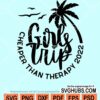 Girls trip cheaper than therapy 2022 svg