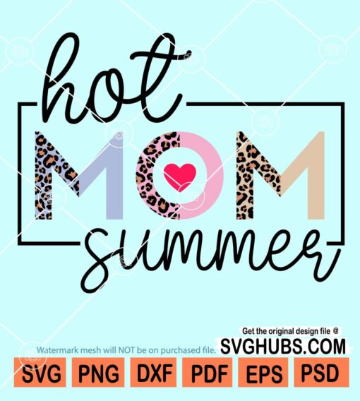 Half leopard print hot mom summer svg