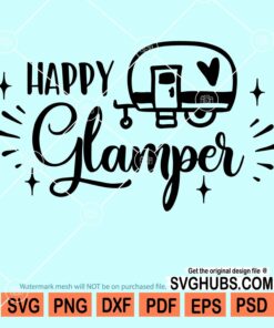 Happy glamper svg