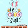 Hello easter y'all svg
