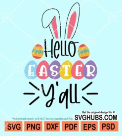 Hello easter y'all svg