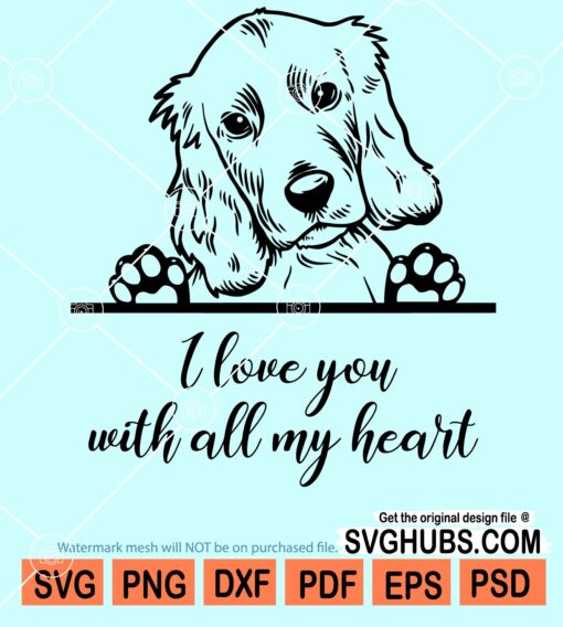 I love you with all my heart golden retriever svg