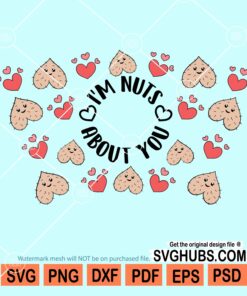 I'm nuts about you Starbucks cup wrap svg
