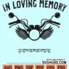 In Loving Memory Motorcycle Svg