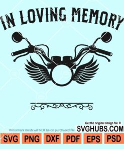 In Loving Memory Motorcycle Svg