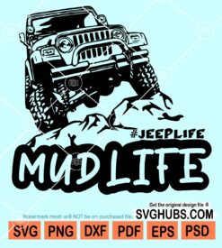 Jeeplife mudlife svg