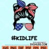 Kidlife 4th of July svg