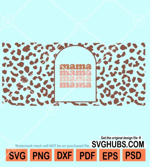 Leopard Mama Glass wrap Svg