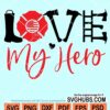 Love my hero svg