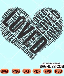 Loved heart word art svg