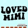 Loved mimi wavy text svg