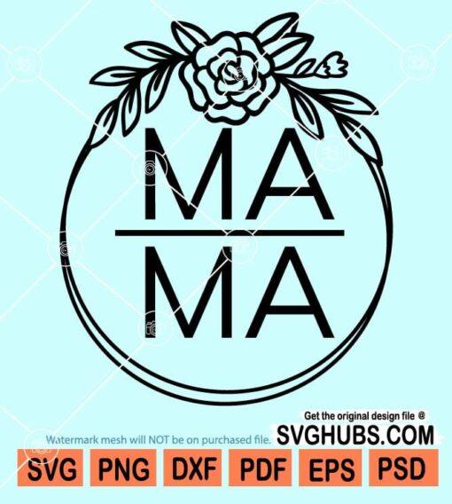 Mama Floral circle wreath svg