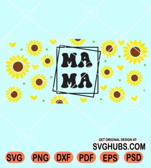 Mama sunflower libbey glass can wrap svg