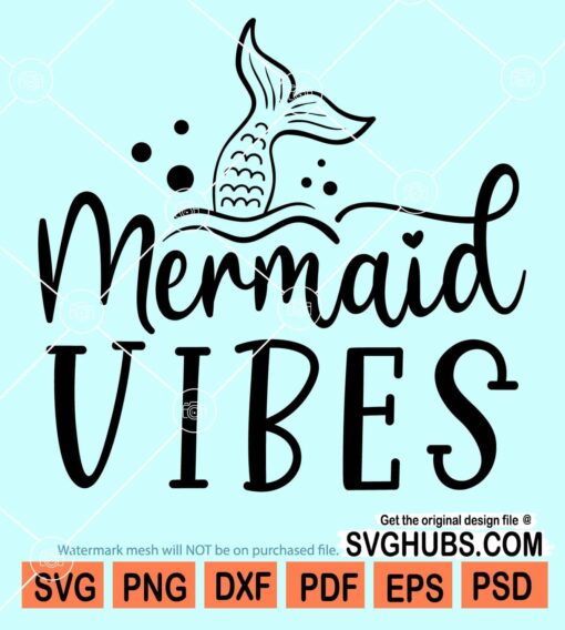 Mermaid vibes svg file