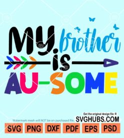 My brother is au-some svg