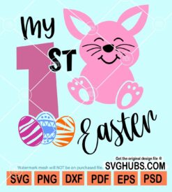 My first easter with easter bunny and eggs svg
